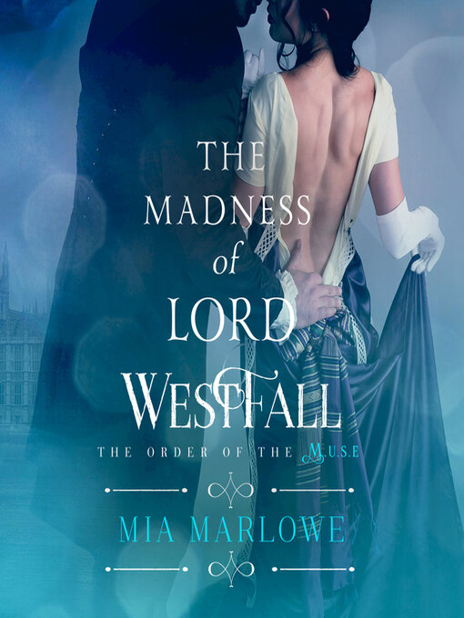 Title details for The Madness of Lord Westfall by Mia Marlowe - Wait list